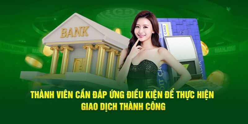 Điều kiện căn bản rút tiền luck8